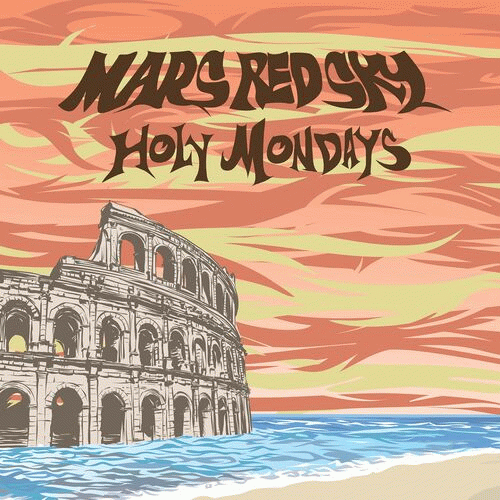 Mars Red Sky : Holy Mondays